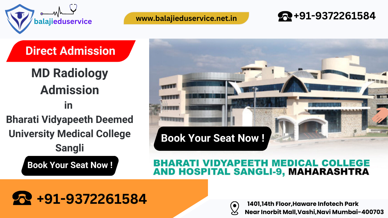 9372261584@MD Radiology Admission in Bharati Vidyapeeth Deemed University Medical College Sangli